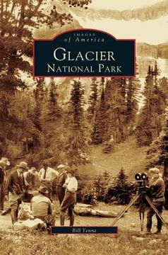 portada Glacier National Park (en Inglés)