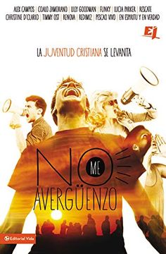 portada No me Averguenzo: La Juventud Cristiana se Levanta (Especialidades Juveniles) (in Spanish)