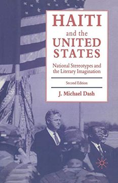 portada Haiti and the United States: National Stereotypes and the Literary Imagination (in English)