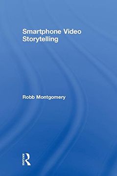 portada Smartphone Video Storytelling (en Inglés)