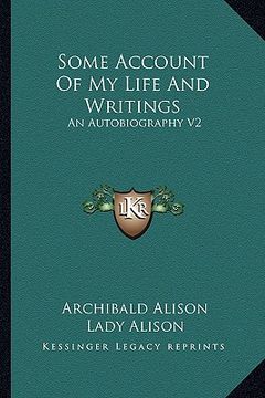 portada some account of my life and writings: an autobiography v2 (en Inglés)
