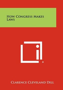 portada how congress makes laws (en Inglés)