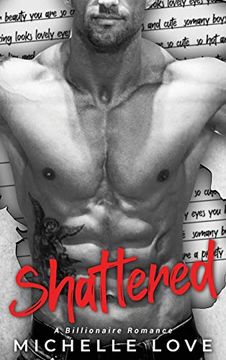 portada Shattered: A Billionaire Romance (in English)