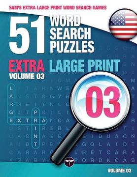 portada Sam's Extra Large-Print Word Search Games: 51 Word Search Puzzles, Volume 3: Brain-stimulating puzzle activities for many hours of entertainment (en Inglés)