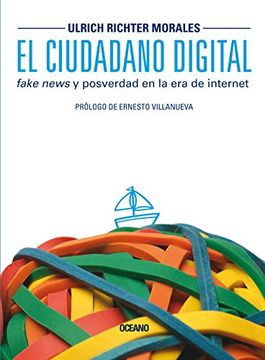 portada Ciudadano Digital, el. Fake News y Posverdad en la era de Internet (in Spanish)