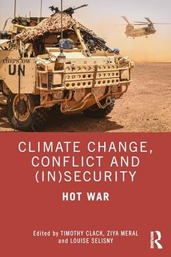 portada Climate Change, Conflict and (In)Security (Routledge Advances in Defence Studies) (en Inglés)