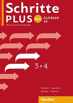 portada Schritte Plus neu 3+4: Deutsch als Zweitsprache / Glossar Deutsch-Spanisch - Glosario Alemán-Español (en Alemán)