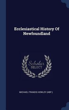 portada Ecclesiastical History Of Newfoundland