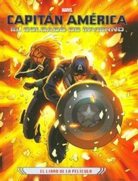 portada Capitán América. Libro De La Película. El Soldado De Invierno (Marvel. Superhéroes) (in Spanish)