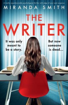 portada The Writer: A totally unputdownable psychological thriller with edge-of-your-seat suspense (in English)