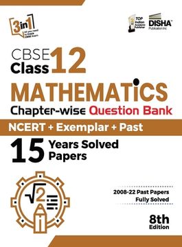 portada CBSE Class 12 Mathematics Chapter-wise Question Bank - NCERT + Exemplar + PAST 15 Years Solved Papers 8th Edition (in English)
