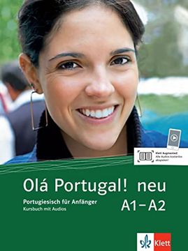 portada Olá Portugal! Neu A1-A2: Portugiesisch für Anfänger. Kursbuch mit Mp3-Cd (Olá Portugal! Neu / Portugiesisch für Anfänger)