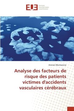 portada Analyse des facteurs de risque des patients victimes d'accidents vasculaires cérébraux (in French)