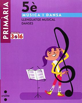 portada Música i dansa. Llenguatge musical. Danses. 5 Primària. Projecte 3.16 (in English)