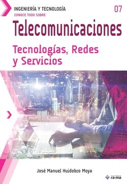 portada Conoce Todo Sobre Telecomunicaciones. Tecnologías, Redes Y Servicios (colecciones Abg Ingeniería Y Tecología) (spanish Edition) (in Spanish)