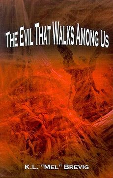 portada the evil that walks among us (en Inglés)