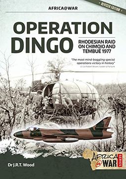 portada Operation Dingo: The Rhodesian Raid on Chimoio and Tembué 1977 (Africa@War) 