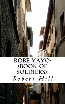 portada Robe Yayo-(Book of Soldiers)-: Ryb (en Inglés)