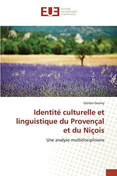 portada Identité culturelle et linguistique du Provençal et du Niçois: Une analyse multidisciplinaire (French Edition)