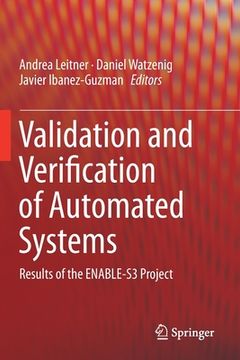 portada Validation and Verification of Automated Systems: Results of the Enable-S3 Project (in English)