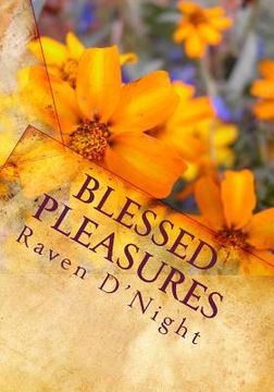 portada Blessed Pleasures: The Sensuality of A Woman (in English)