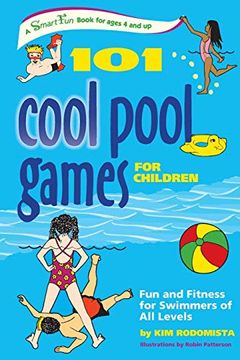 portada 101 Cool Pool Games for Children: Fun and Fitness for Swimmers of all Levels (Smartfun Activity Books) (en Inglés)