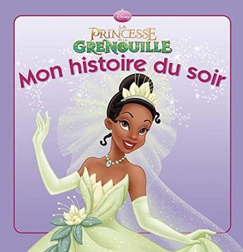 portada La Princesse et la Grenouille, mon Histoire du Soir