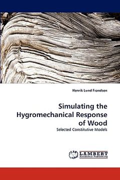 portada simulating the hygromechanical response of wood (en Inglés)