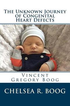 portada The Unknown Journey of Congenital Heart Defects (en Inglés)