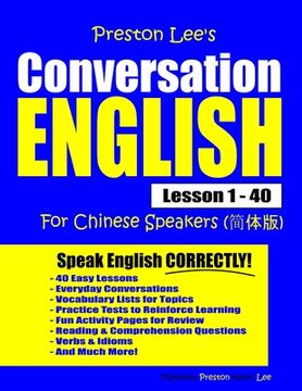 portada Preston Lee's Conversation English For Chinese Speakers Lesson 1 - 40 (en Inglés)