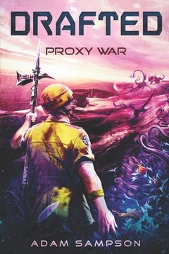 portada Drafted: Proxy War (en Inglés)