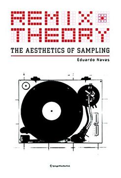 portada Remix Theory: The Aesthetics of Sampling