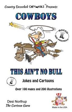 portada Cowboy's -- This Ain't No Bull -- Jokes and Cartoons: in Black + White (en Inglés)