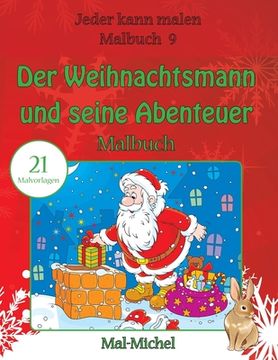 portada Der Weihnachtsmann und seine Abenteuer Malbuch: 21 Malvorlagen (in German)
