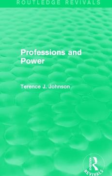 portada Professions and Power (Routledge Revivals) (in English)