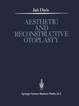 portada Aesthetic and Reconstructive Otoplasty: Under the Auspices of the Alfredo and Amalia Lacroze de Fortabat Foundation