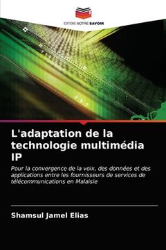 portada L'adaptation de la technologie multimédia IP (en Francés)