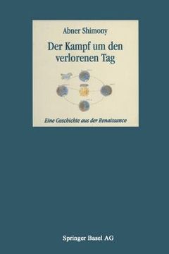 portada Der Kampf Um Den Verlorenen Tag: Eine Geschichte Aus Der Renaissance (in German)