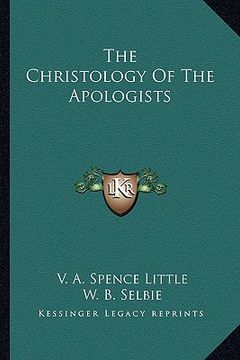 portada the christology of the apologists (in English)