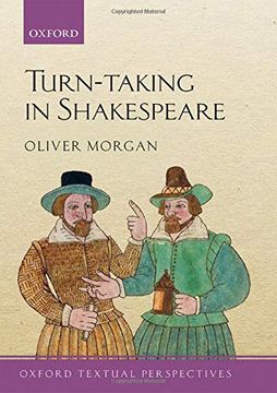 portada Turn-Taking in Shakespeare (Oxford Textual Perspectives) (en Inglés)