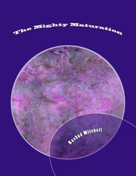 portada The Mighty Maturation (in English)
