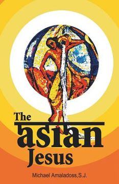 portada The Asian Jesus (in English)