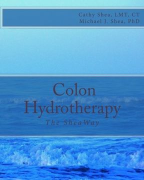 portada Colon Hydrotherapy: The SheaWay (en Inglés)