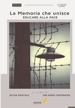 portada La Memoria che unisce: Educare alla Pace (en Italiano)