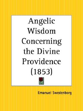 portada angelic wisdom concerning the divine providence (en Inglés)