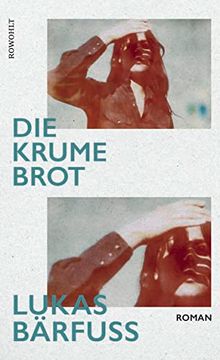 portada Die Krume Brot: Der Neue Roman des Büchnerpreisträgers (in German)