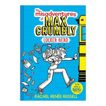 portada The Misadventures of max Crumbly 1: Locker Hero (en Inglés)