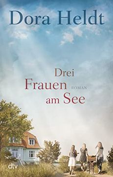 portada Drei Frauen am See: Roman (in German)