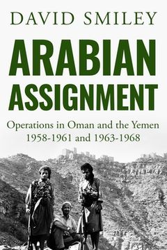portada Arabian Assignment: Operations in Oman and the Yemen (en Inglés)