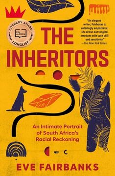 portada The Inheritors: An Intimate Portrait of South Africa'S Racial Reckoning (in English)